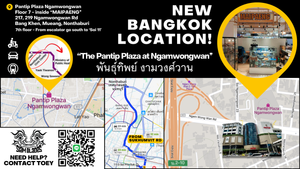 A screenshot of our new location address: Pantip Plaza Ngamwongwan 
Floor 7 - inside “MAIPAENG”
217, 219 Ngamwongwan Rd 
Bang Khen, Mueang, Nonthaburi